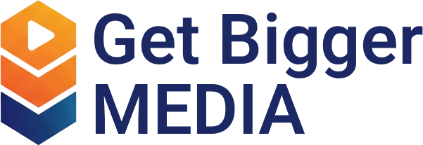 Get Bigger Media